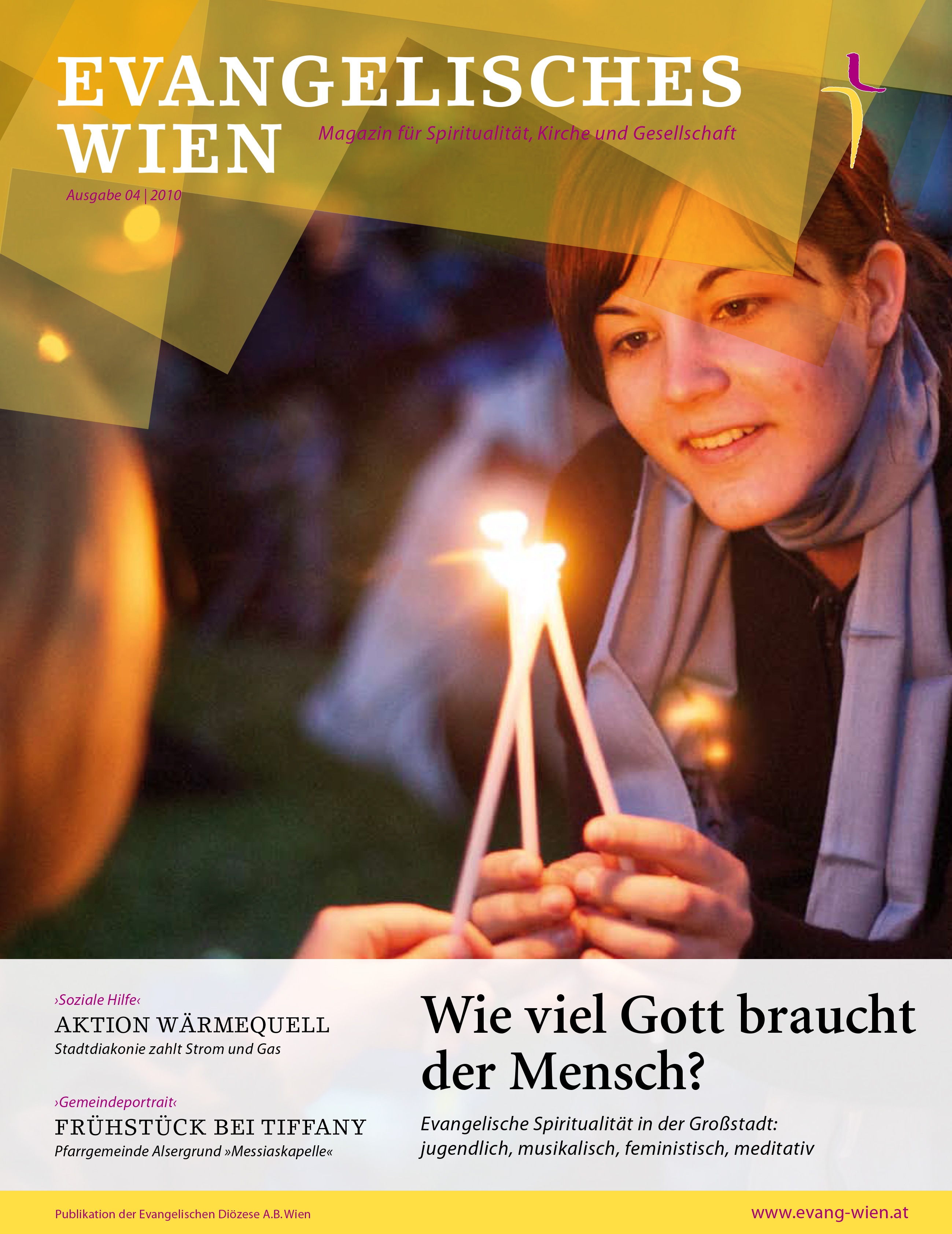 Wie viel Gott braucht der Mensch? // Ausgabe 04/2010 