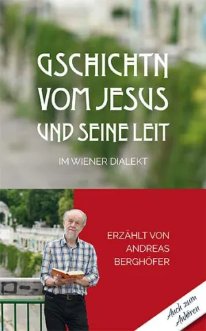 Buchtipp: Gschichtn vom Jesus und seine Leit