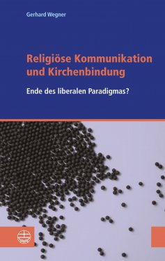 Das 170-seitige Buch „Religiöse Kommunikation und Kirchenbindung“ (Hrsg. Gerhard Wegner) beleuchtet u.a. die entwickelten fünf Erfolgsfaktoren für die Kirchenbindung.