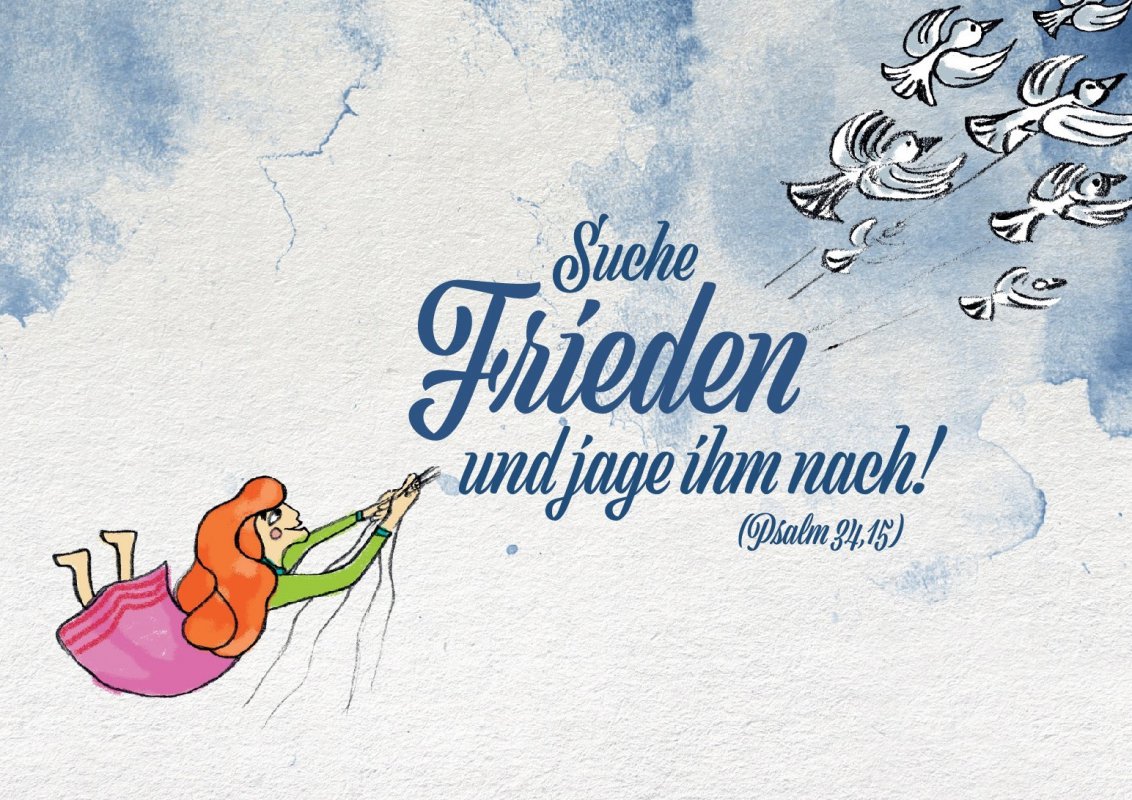   &quot;Der Frieden stellt sich nicht von selbst ein, ja er scheint sich zu verstecken wie ein scheues Tier. Ihm nachjagen – das klingt widersprüchlich. Und doch ist der Friede etwas, worum wir kämpfen müssen.&quot; Illustration: Heidrun Kogler