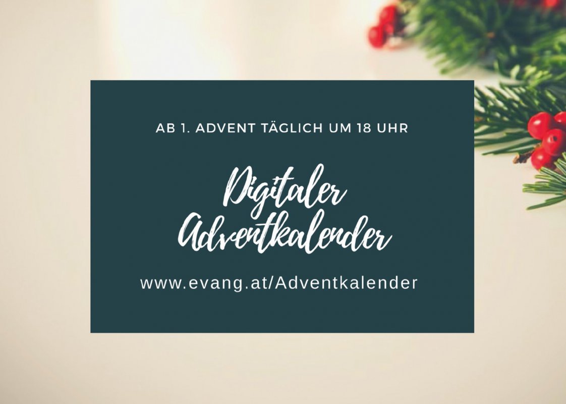 Feiern Sie mit uns Advent - online auf www.evang.at/Adventkalender. Grafik: Julia Schnizlein
